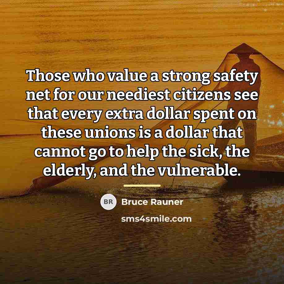 “Those who value a strong safety net for our neediest…” quote by Bruce Rauner