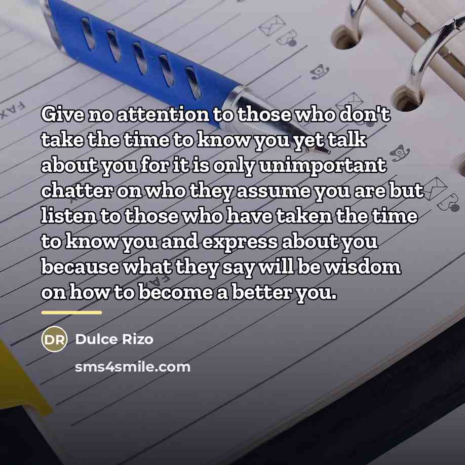 “Give no attention to those who don't take the time…” quote by Dulce Rizo