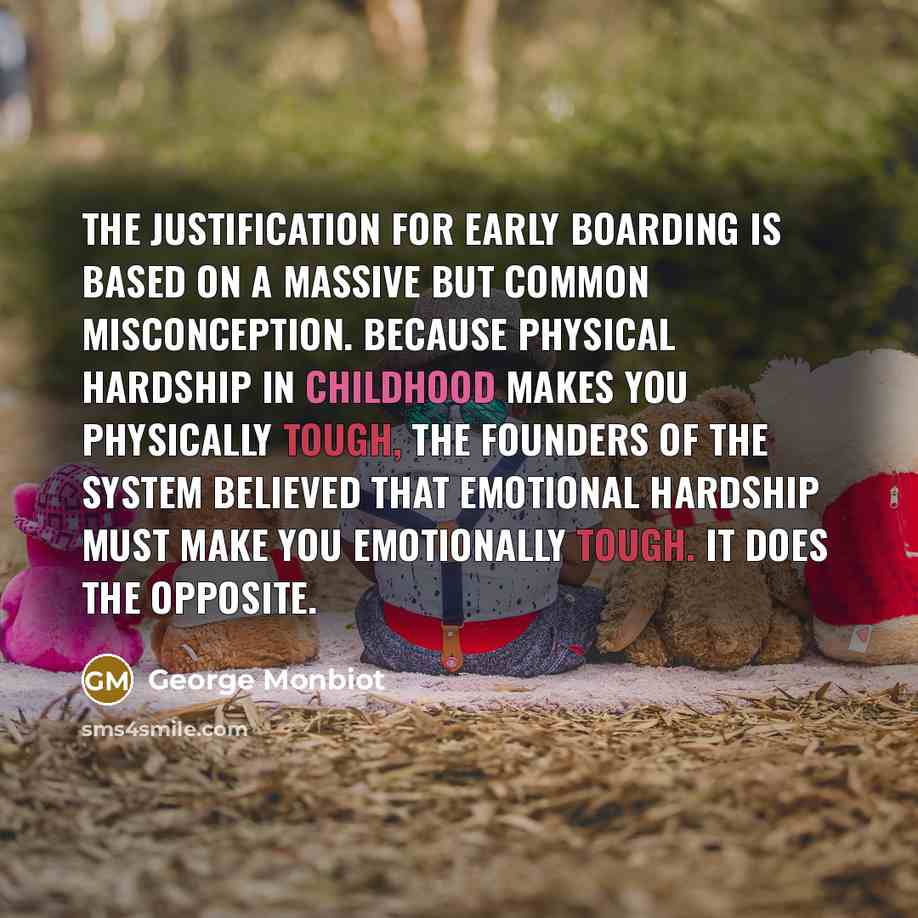 “The justification for early boarding is based on a massive…” quote by George Monbiot