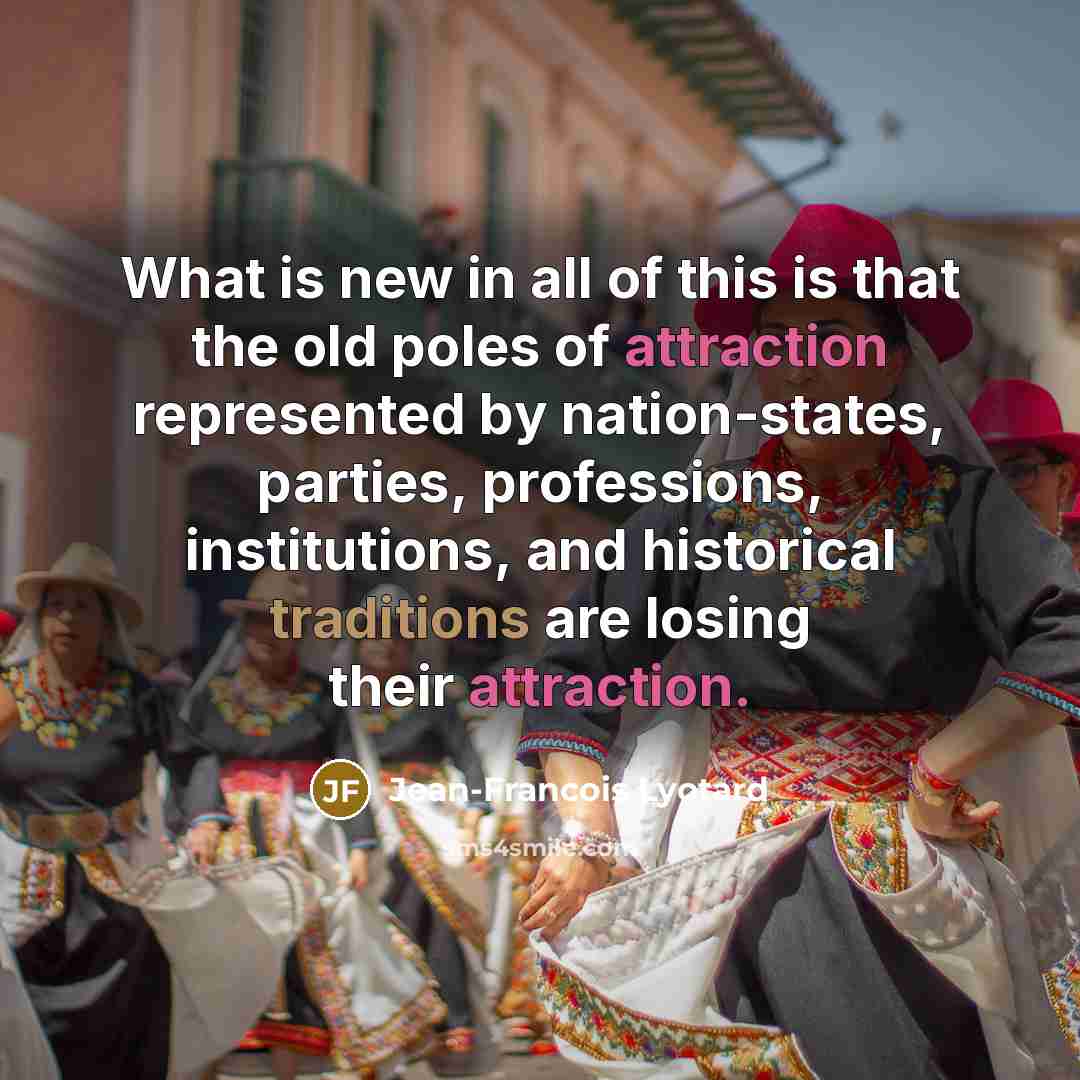 “What is new in all of this is that the…” quote by Jean-Francois Lyotard