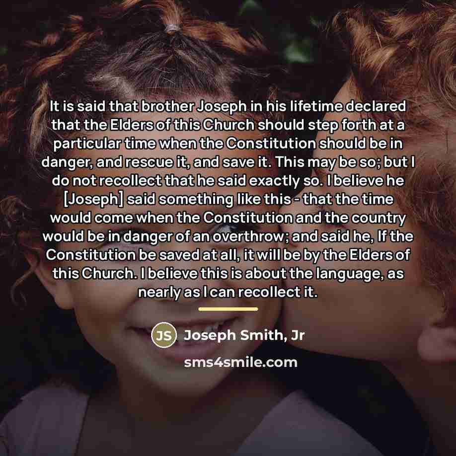 “It is said that brother Joseph in his lifetime declared…” quote by Joseph Smith, Jr
