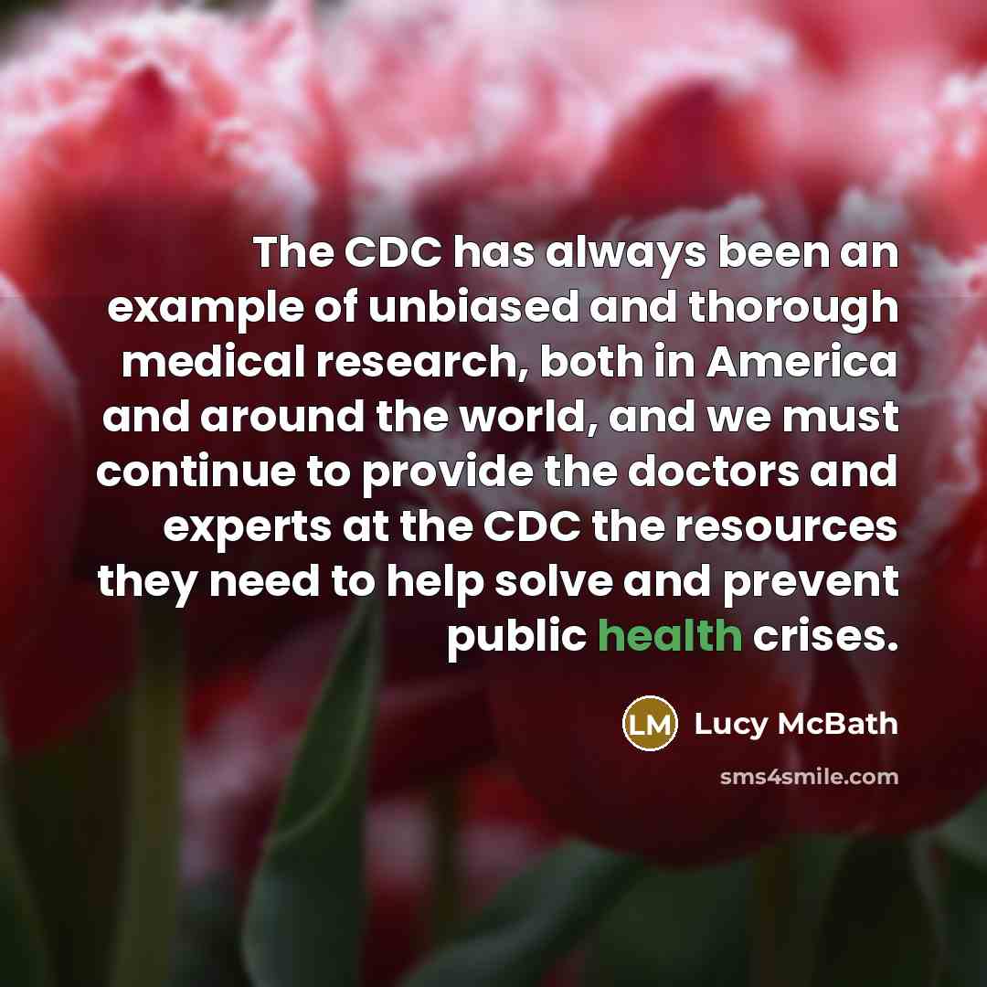 “The CDC has always been an example of unbiased and…” quote by Lucy McBath