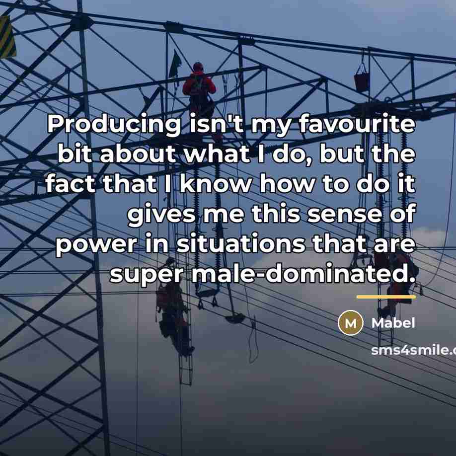 “Producing isn't my favourite bit about what I do, but…” quote by Mabel