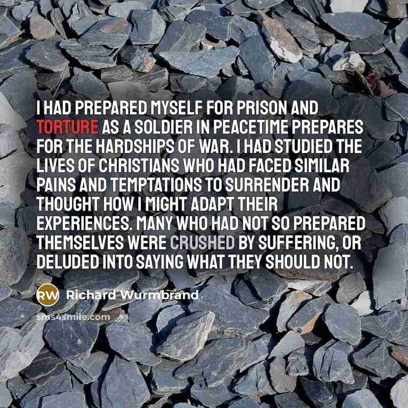 “I had prepared myself for prison and torture as a…” quote by Richard Wurmbrand