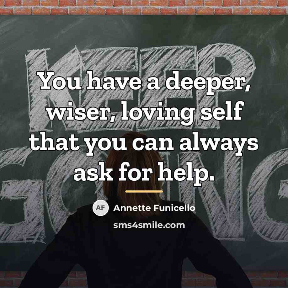 “You have a deeper, wiser, loving self that you can…” quote by Annette Funicello