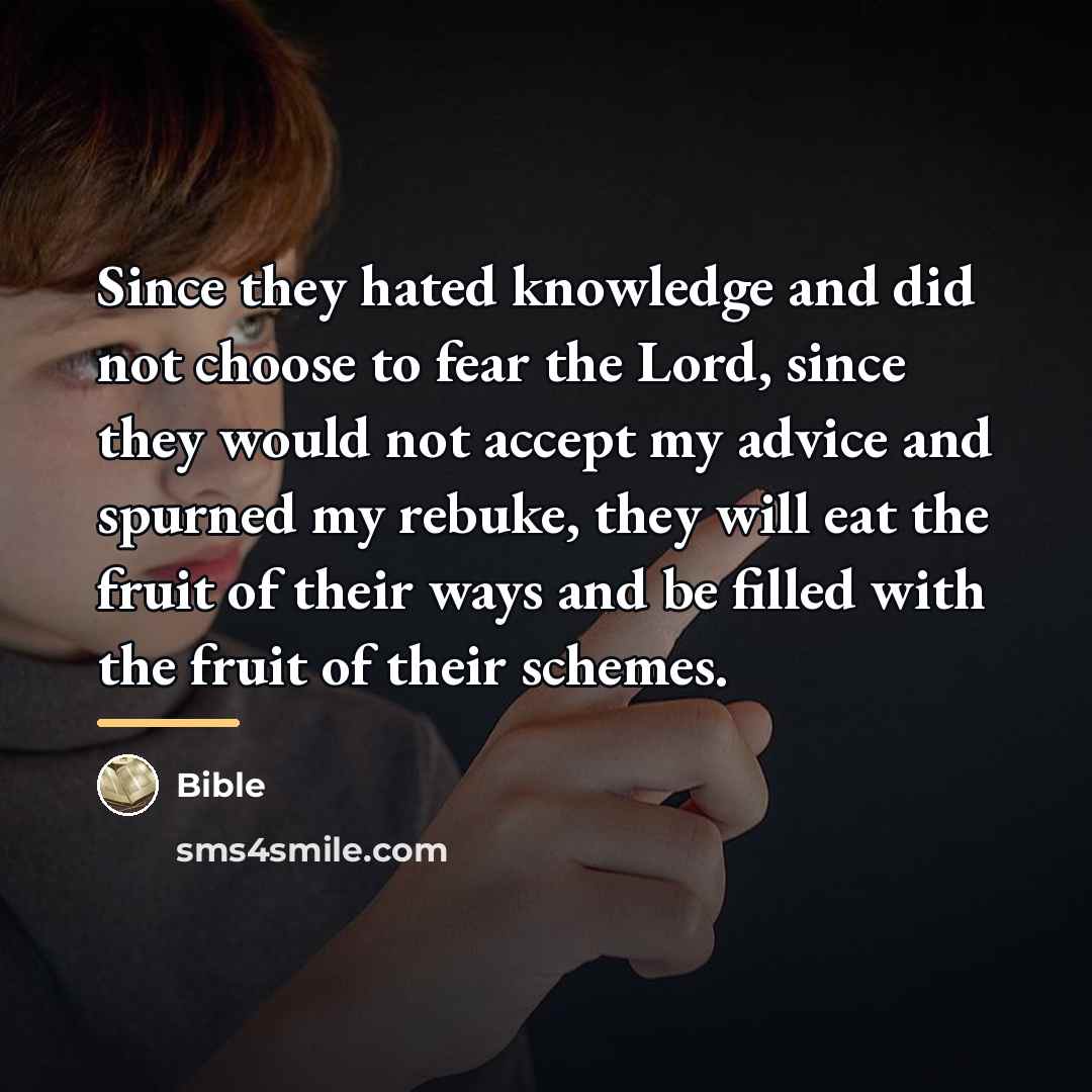 “Since they hated knowledge and did not choose to fear…” quote by Bible