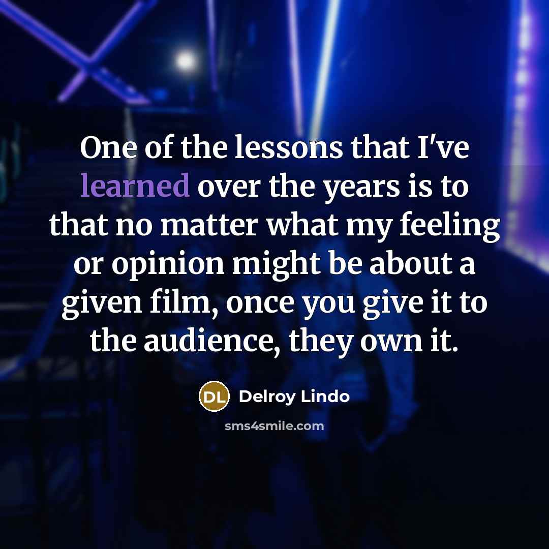 “One of the lessons that I've learned over the years…” quote by Delroy Lindo