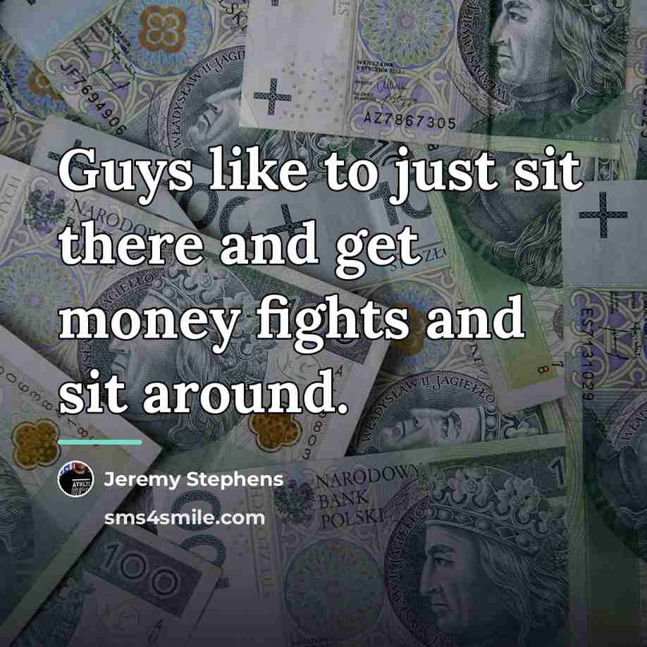 “Guys like to just sit there and get money fights…” quote by Jeremy Stephens