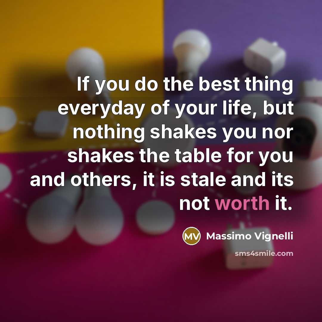 “If you do the best thing everyday of your life,…” quote by Massimo Vignelli