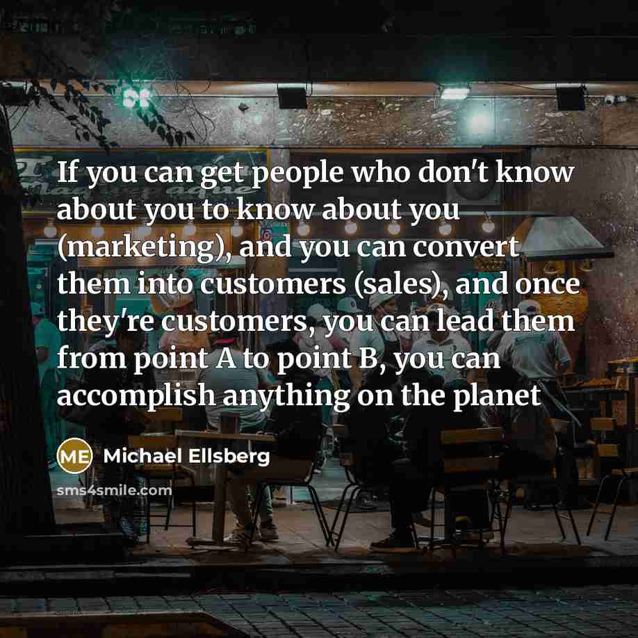 “If you can get people who don't know about you…” quote by Michael Ellsberg