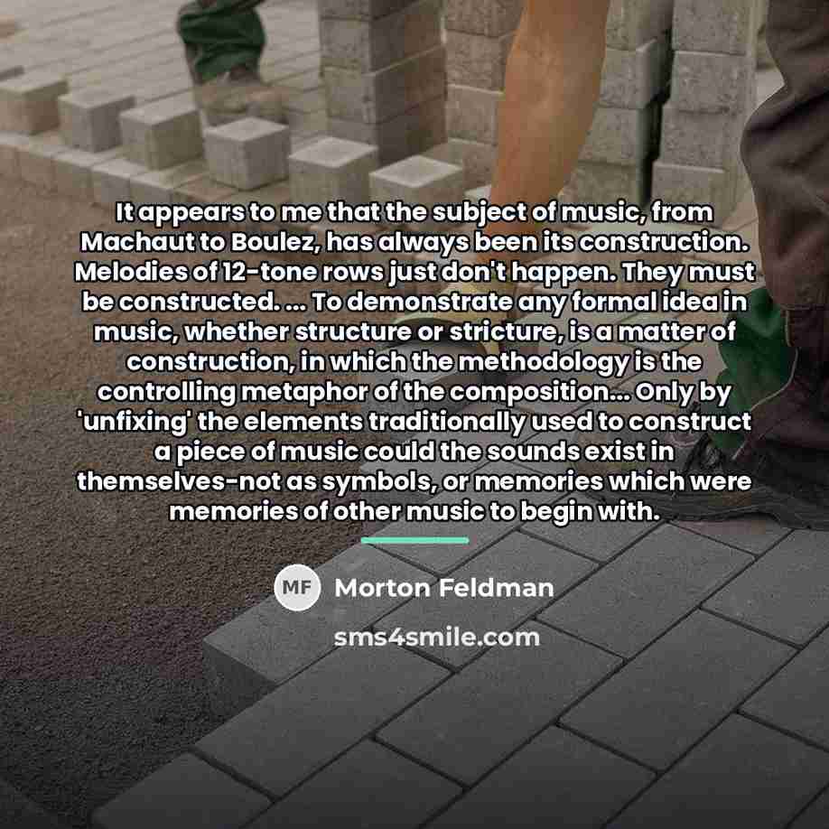 “It appears to me that the subject of music, from…” quote by Morton Feldman