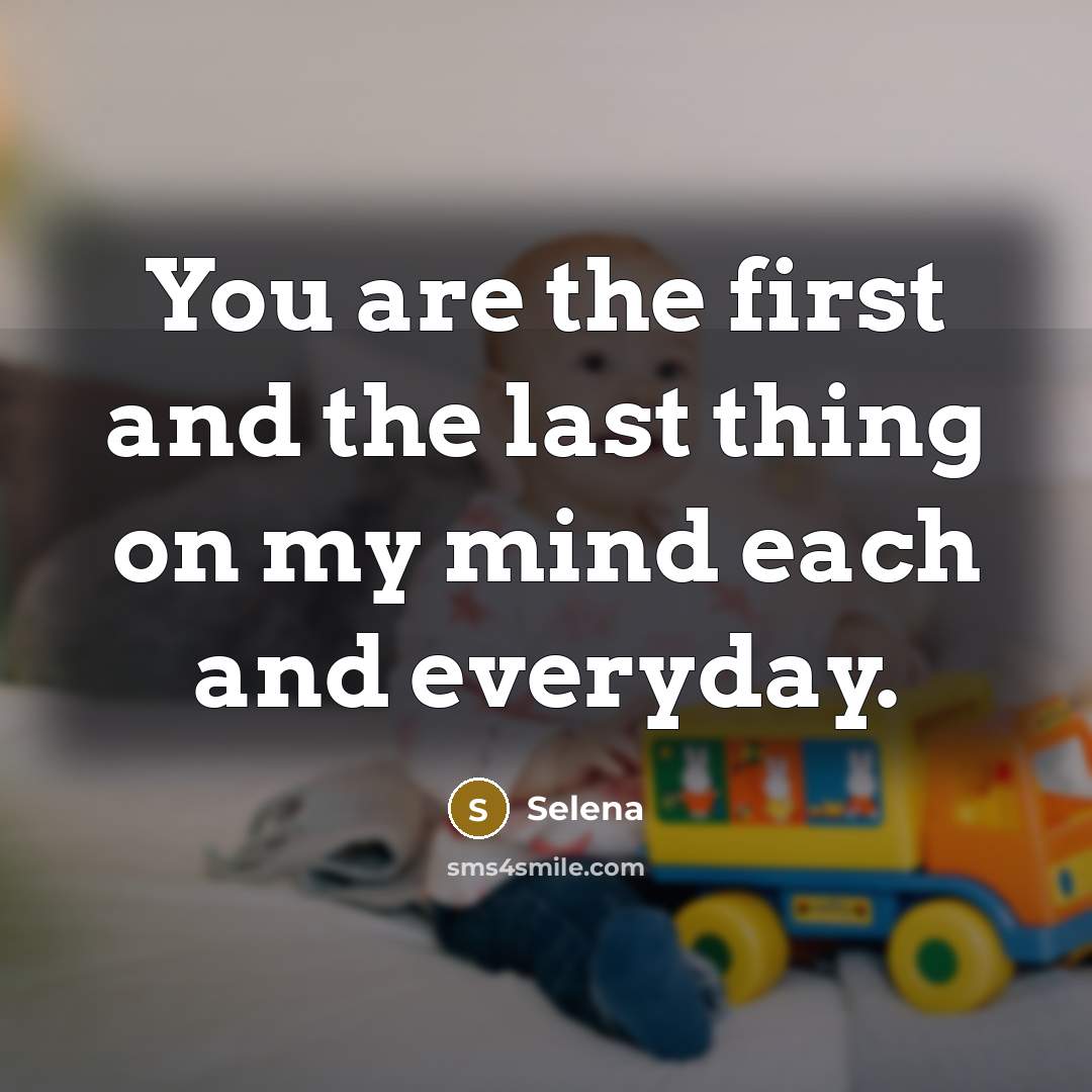 “You are the first and the last thing on my…” quote by Selena