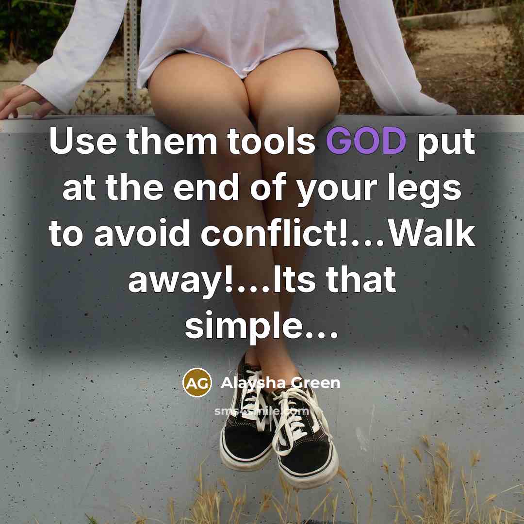 “Use them tools GOD put at the end of your…” quote by Alaysha Green