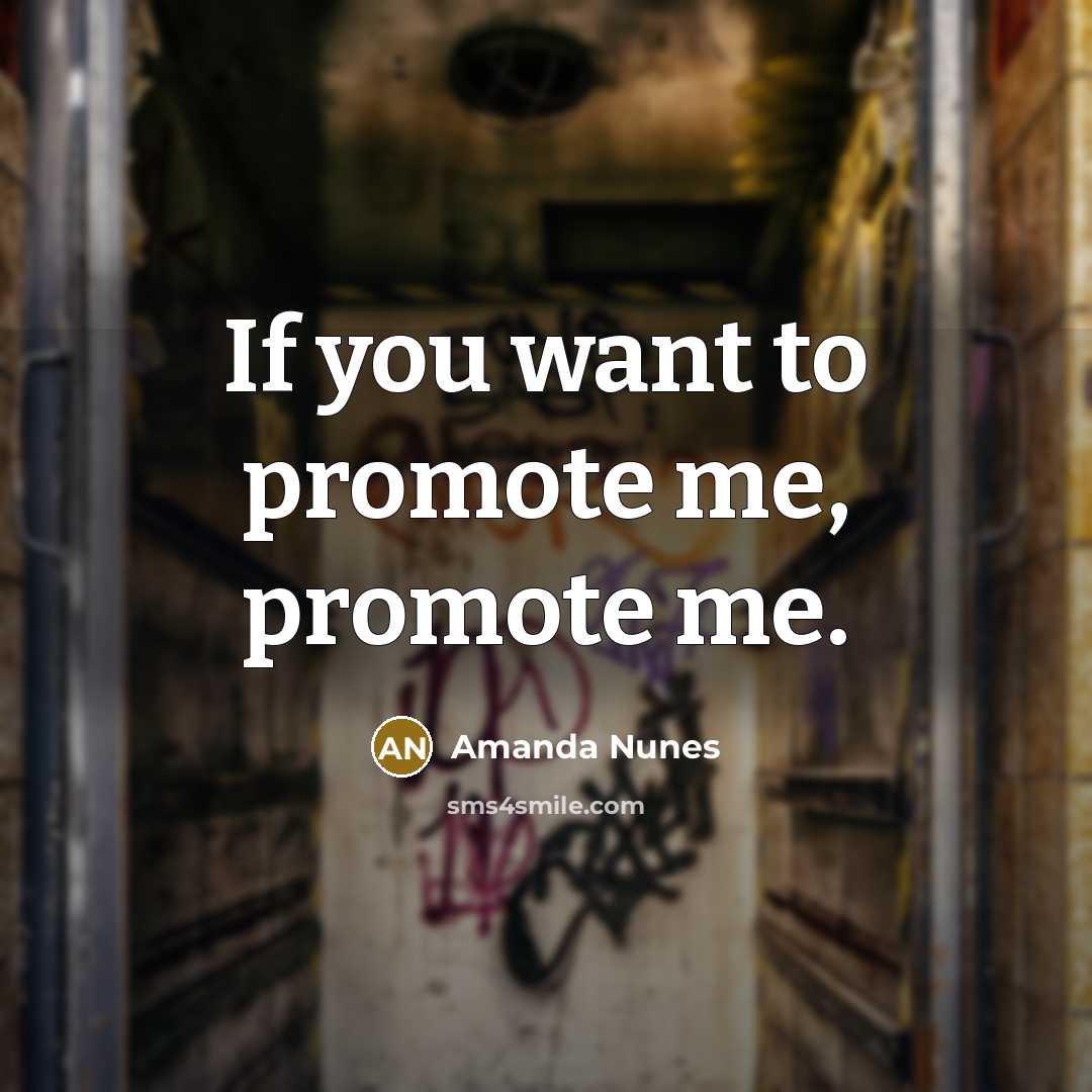 “If you want to promote me, promote me.…” quote by Amanda Nunes