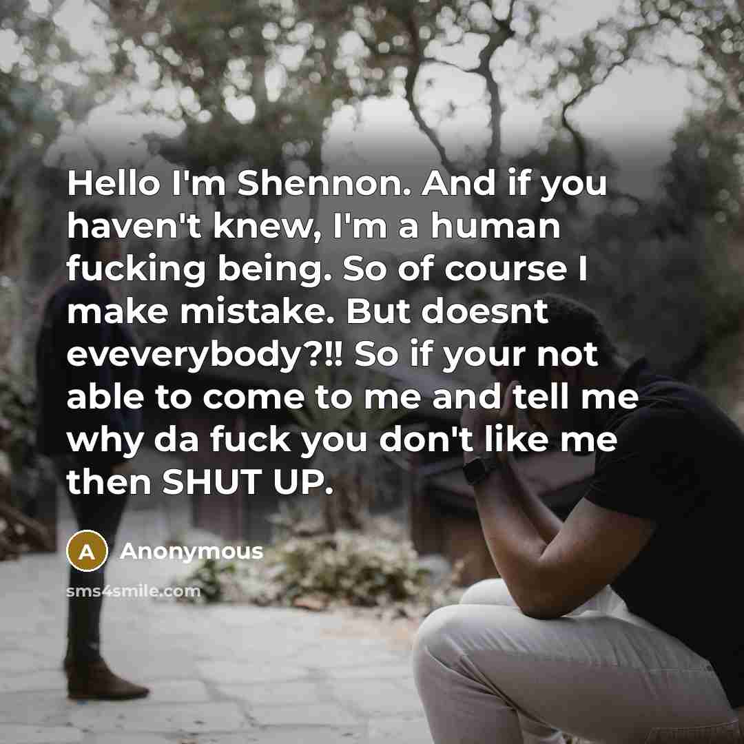 “Hello I'm Shennon. And if you haven't knew, I'm a…” quote by Anonymous