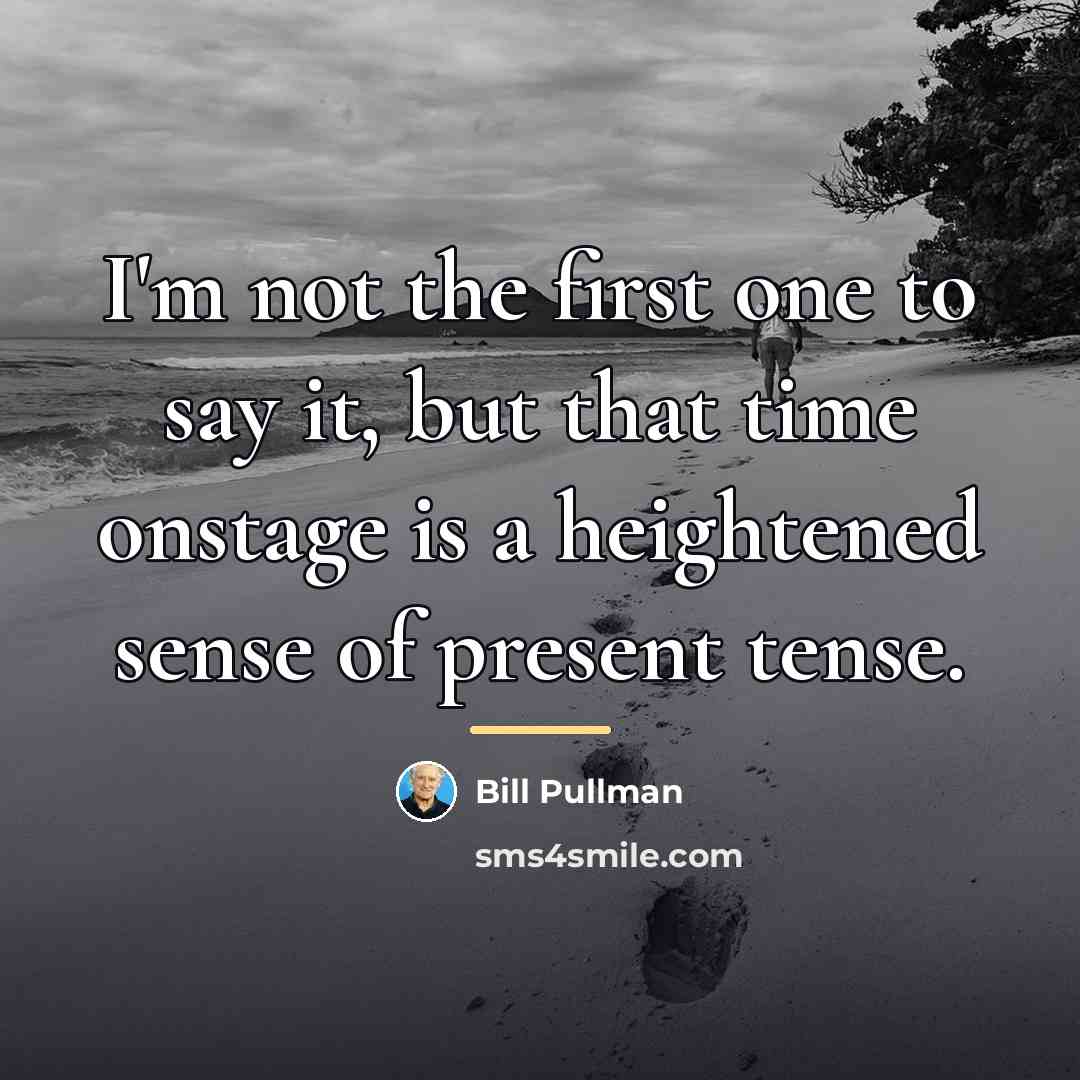 “I'm not the first one to say it, but that…” quote by Bill Pullman