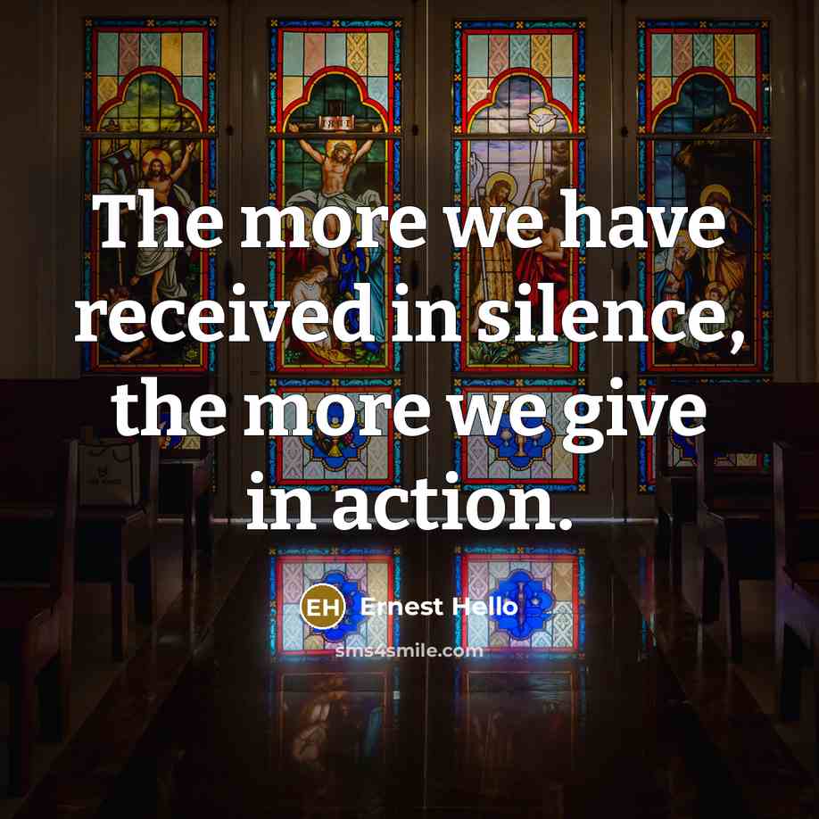 “The more we have received in silence, the more we…” quote by Ernest Hello