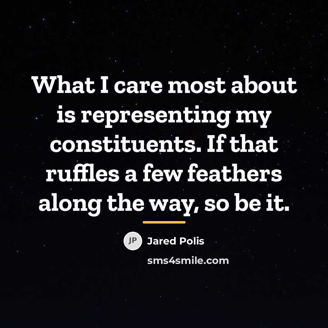 “What I care most about is representing my constituents. If…” quote by Jared Polis