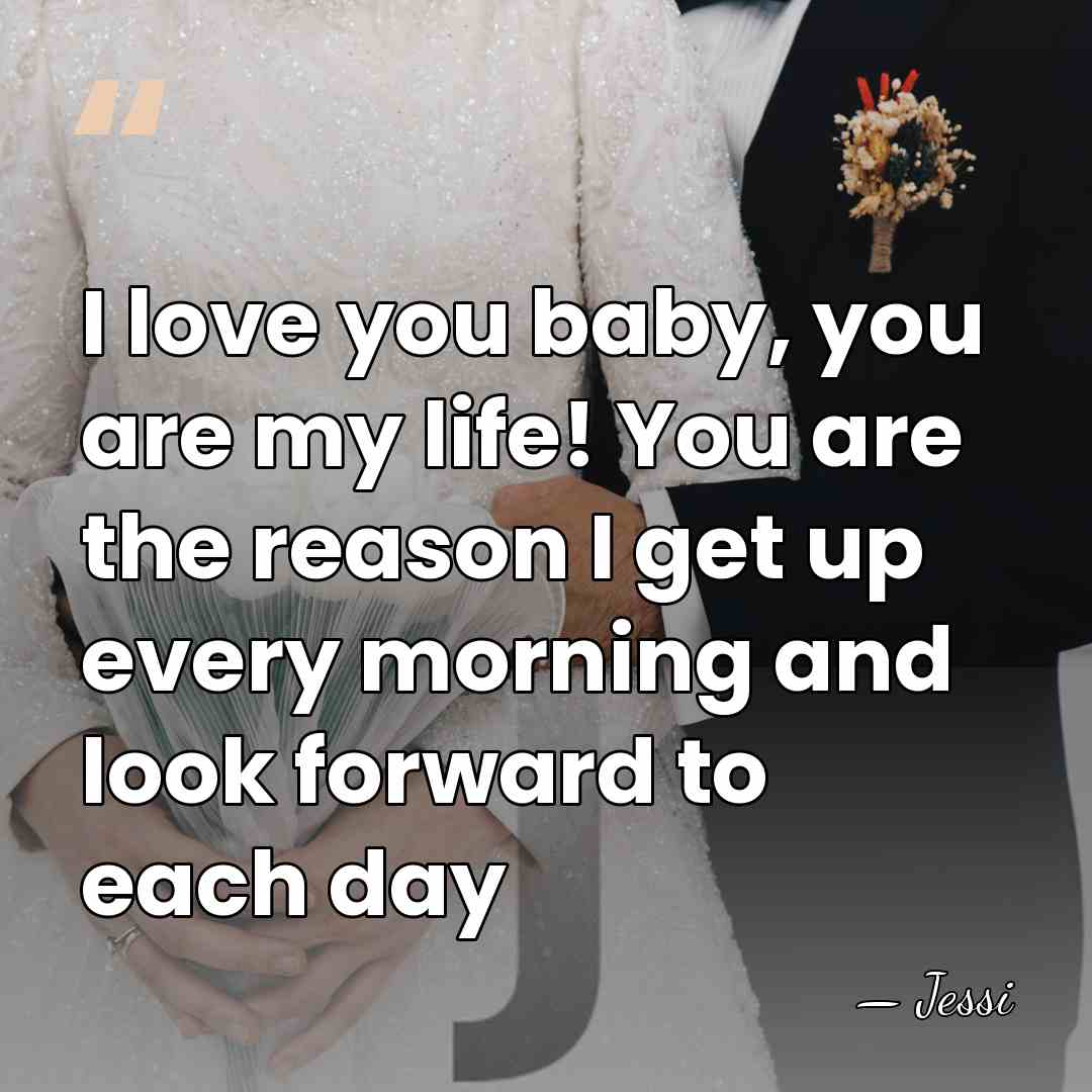 I love you baby, you are my life! You are the reason&hellip; - Jessi
