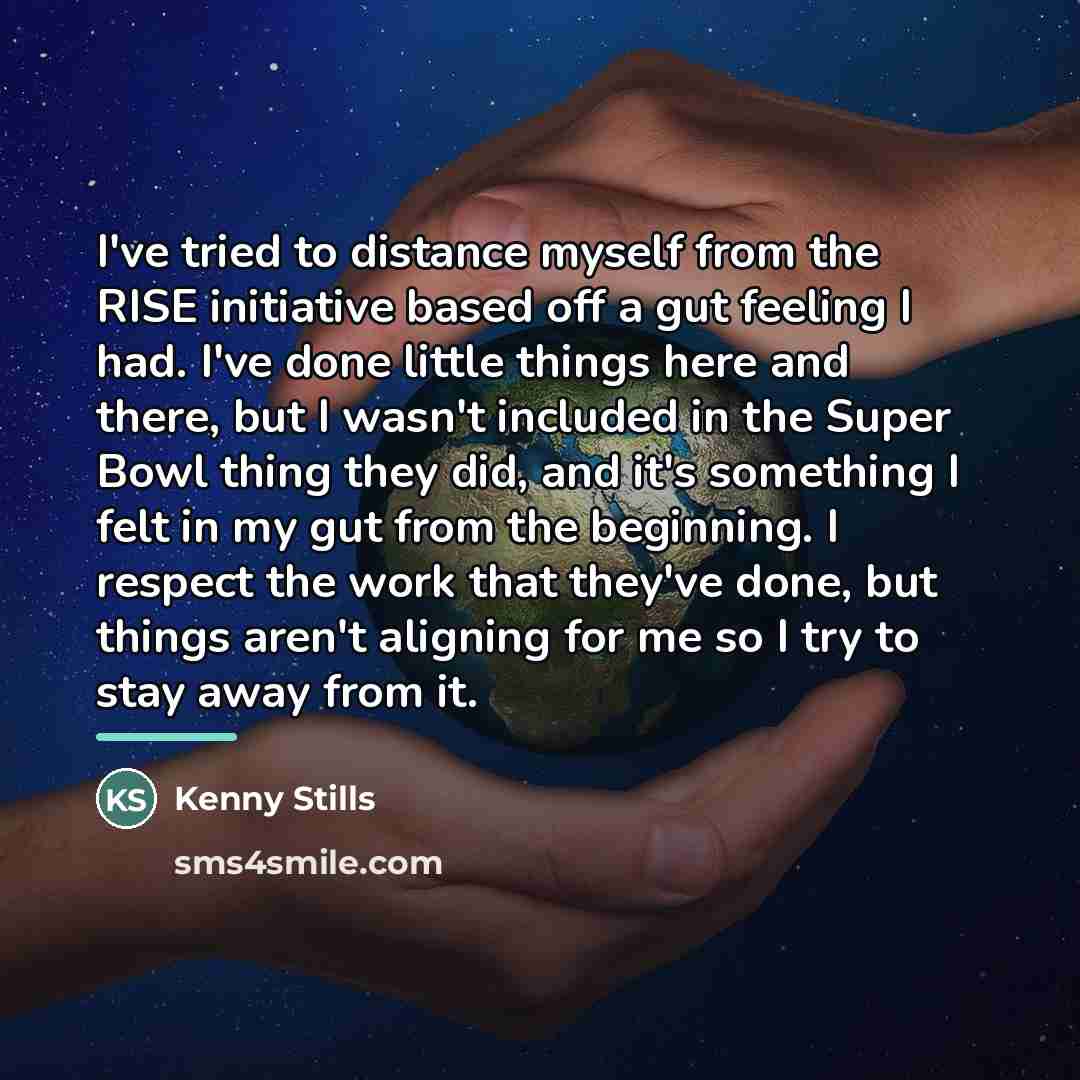 “I've tried to distance myself from the RISE initiative based…” quote by Kenny Stills
