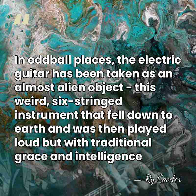 In oddball places, the electric guitar has been taken as an almost&hellip; - Ry Cooder