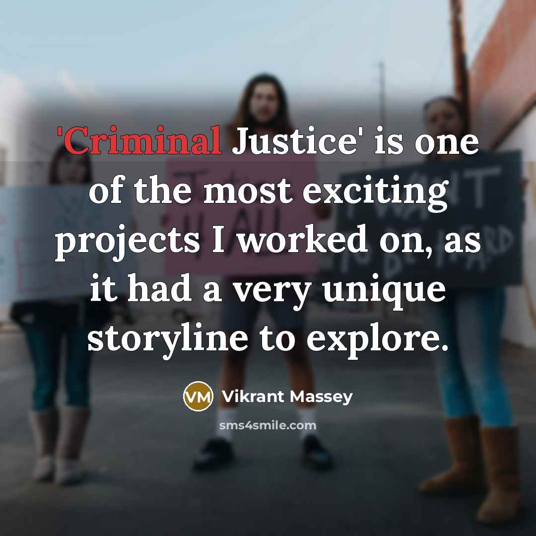 “'Criminal Justice' is one of the most exciting projects I…” quote by Vikrant Massey