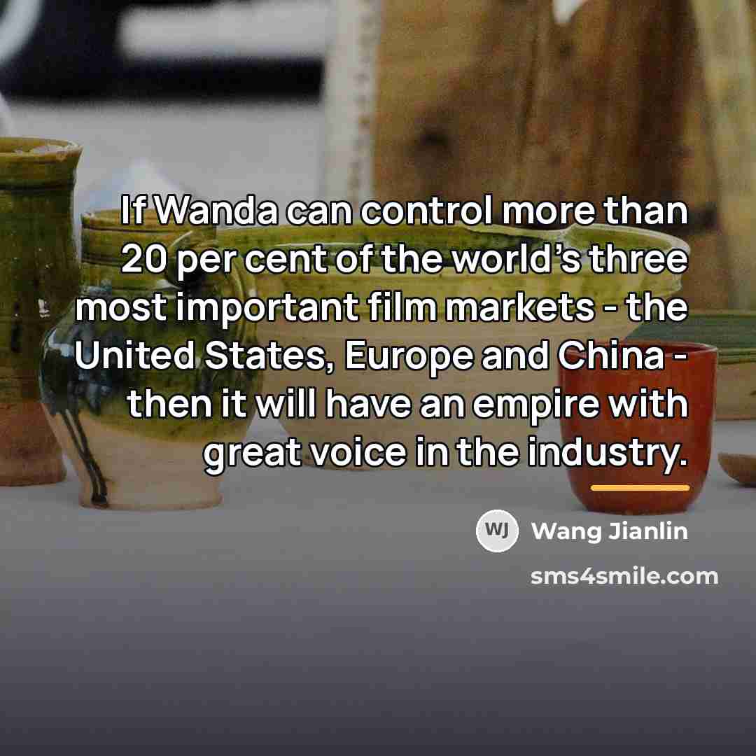 “If Wanda can control more than 20 per cent of…” quote by Wang Jianlin
