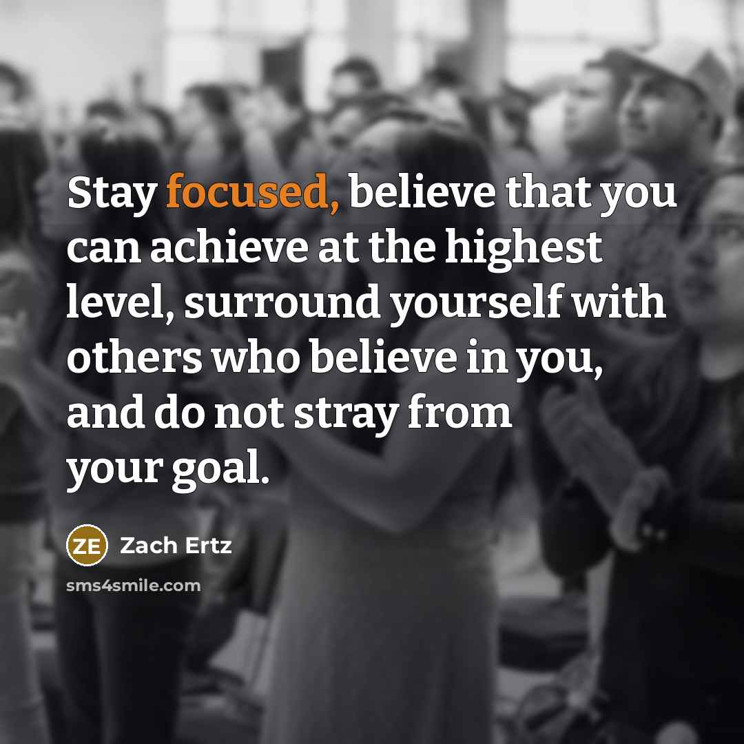 “Stay focused, believe that you can achieve at the highest…” quote by Zach Ertz