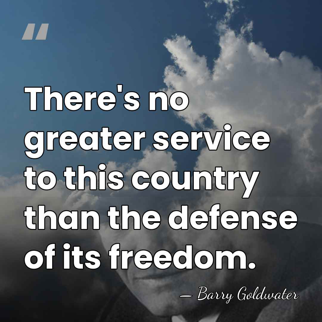 There's no greater service to this country than the defense of its&hellip; - Barry Goldwater