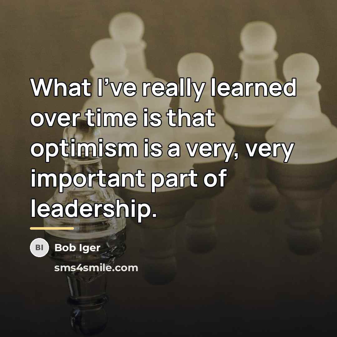 “What I've really learned over time is that optimism is…” quote by Bob Iger