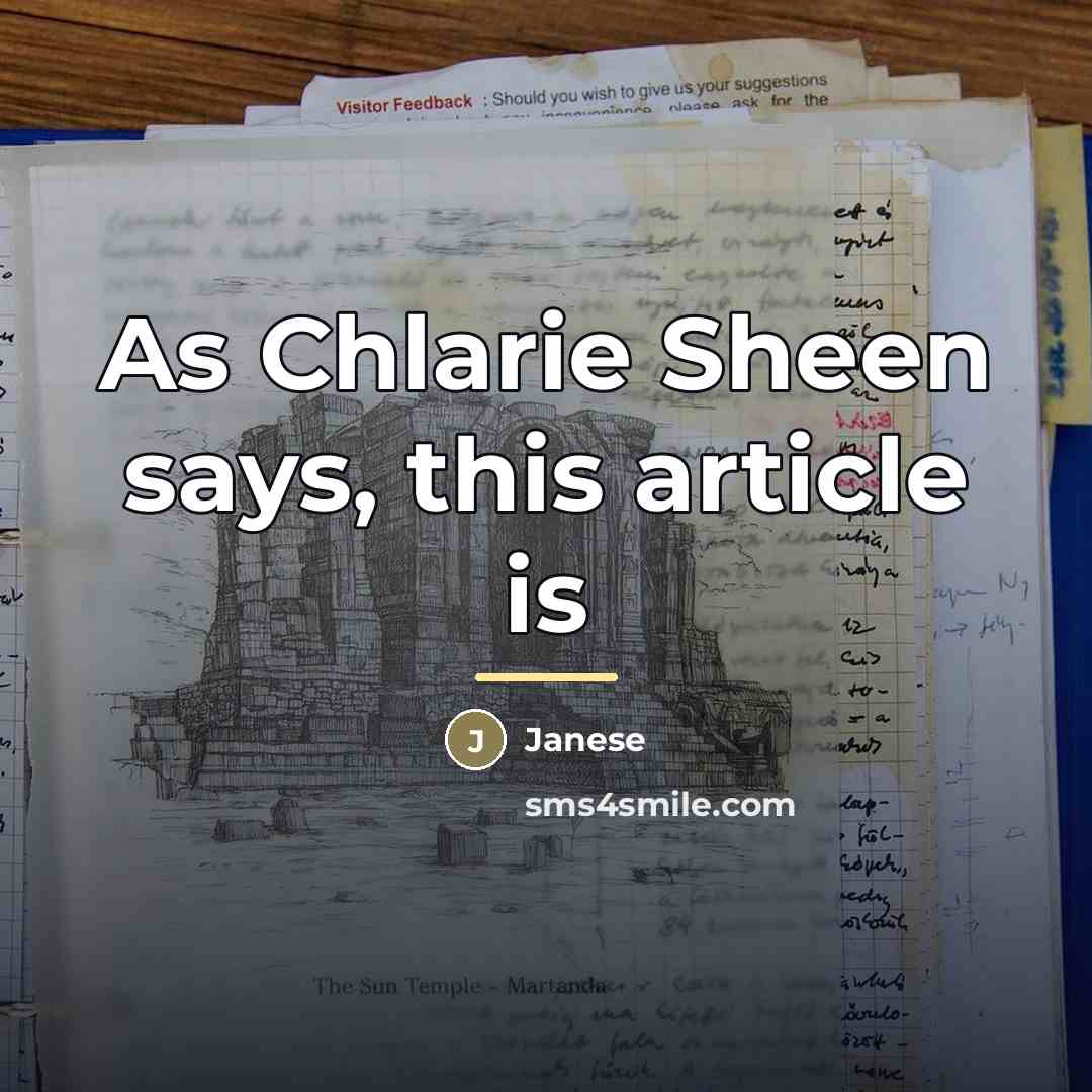“As Chlarie Sheen says, this article is…” quote by Janese