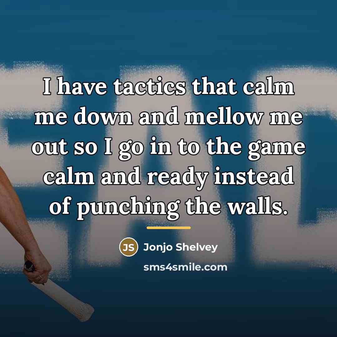“I have tactics that calm me down and mellow me…” quote by Jonjo Shelvey
