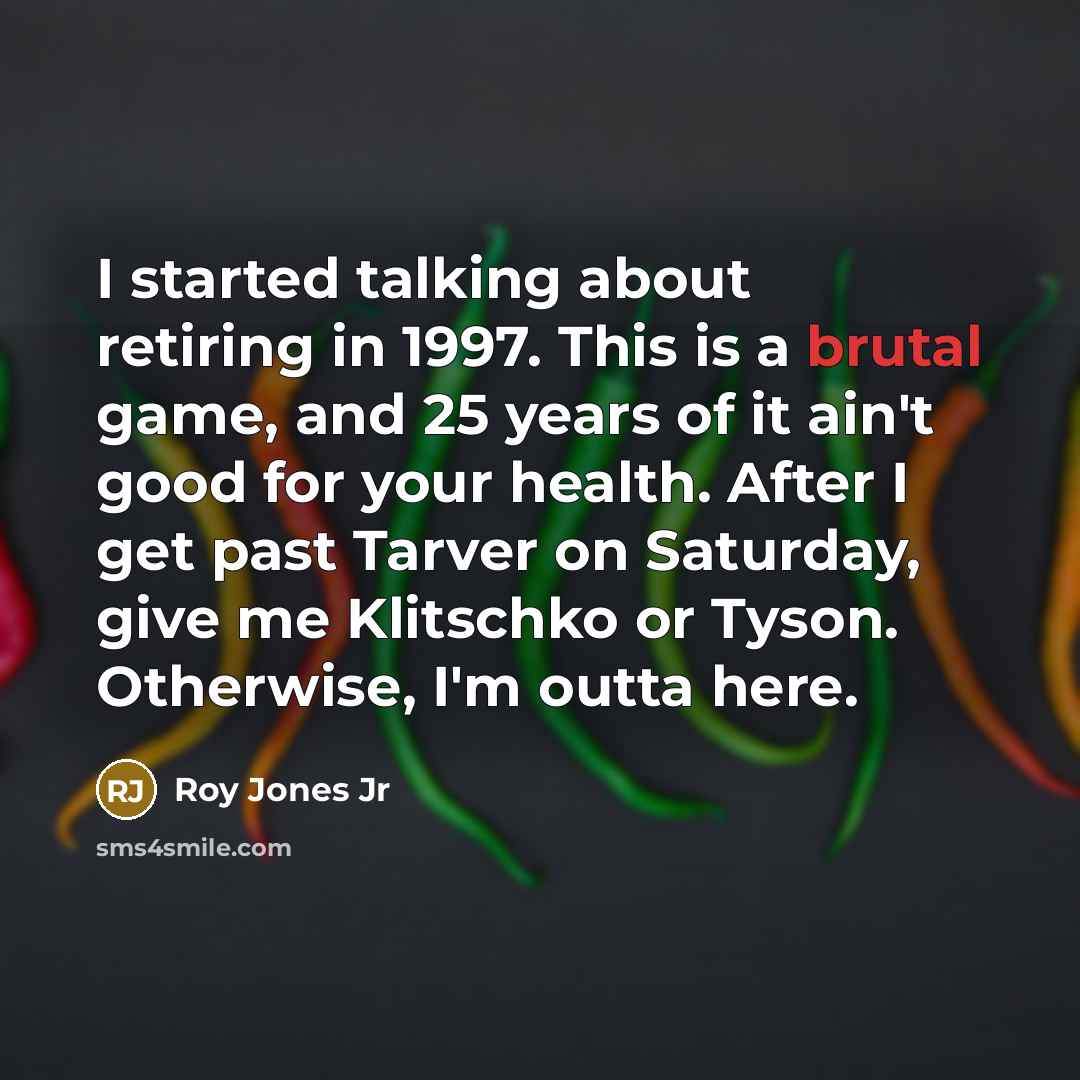 “I started talking about retiring in 1997. This is a…” quote by Roy Jones Jr