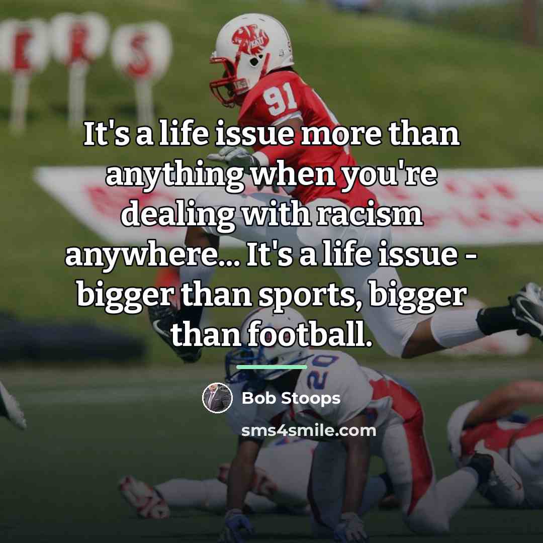 “It's a life issue more than anything when you're dealing…” quote by Bob Stoops