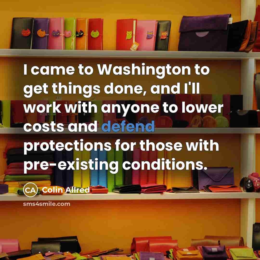 “I came to Washington to get things done, and I'll…” quote by Colin Allred