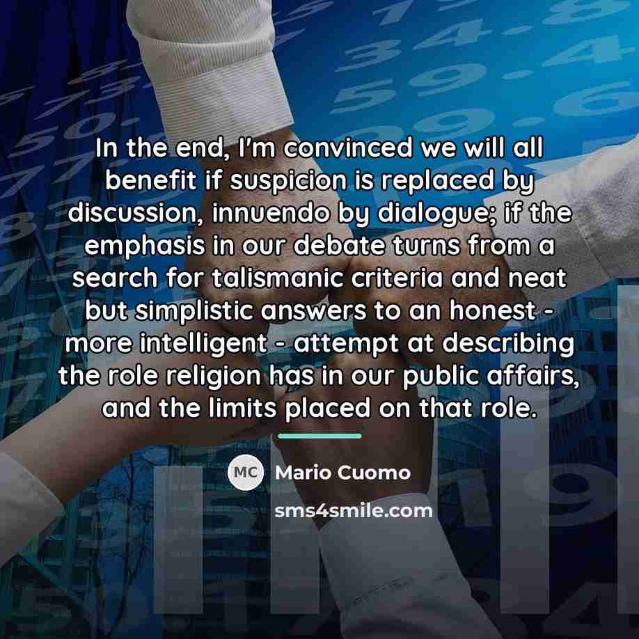 “In the end, I'm convinced we will all benefit if…” quote by Mario Cuomo