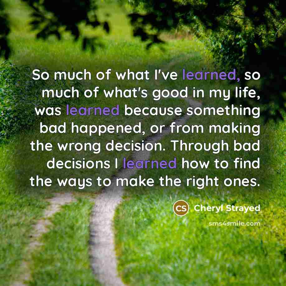 “So much of what I've learned, so much of what's…” quote by Cheryl Strayed