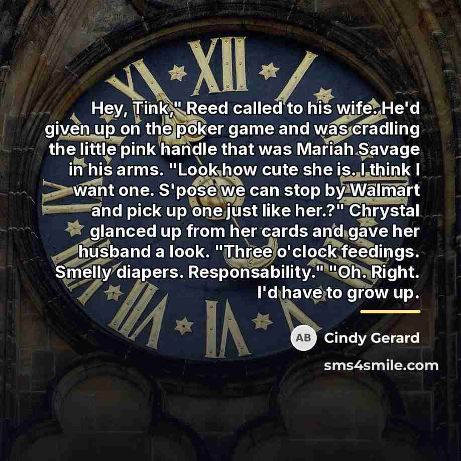 “Hey, Tink," Reed called to his wife. He'd given up…” quote by Cindy Gerard