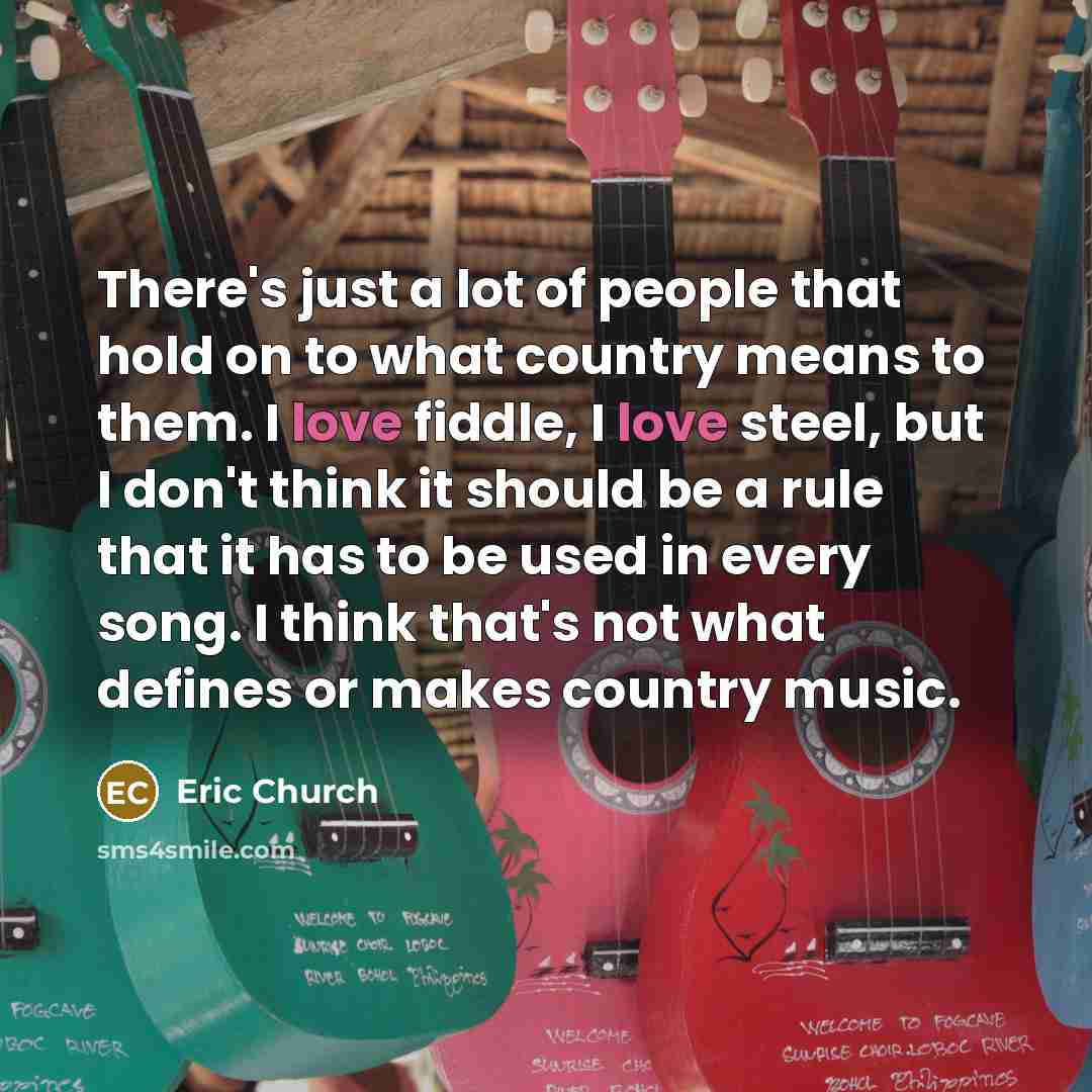 “There's just a lot of people that hold on to…” quote by Eric Church