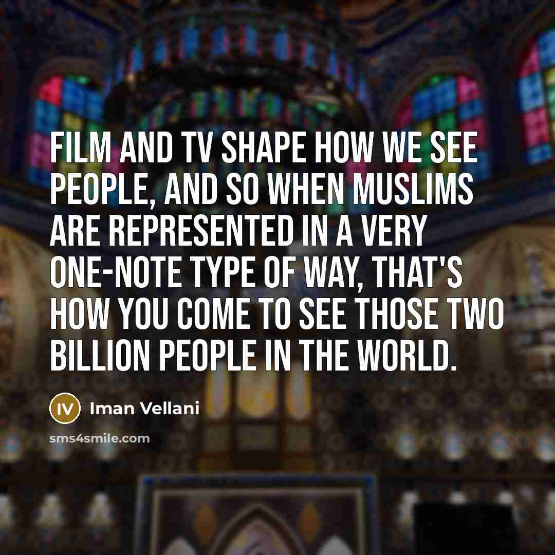 “Film and TV shape how we see people, and so…” quote by Iman Vellani