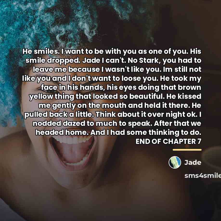 “He smiles. I want to be with you as one…” quote by Jade