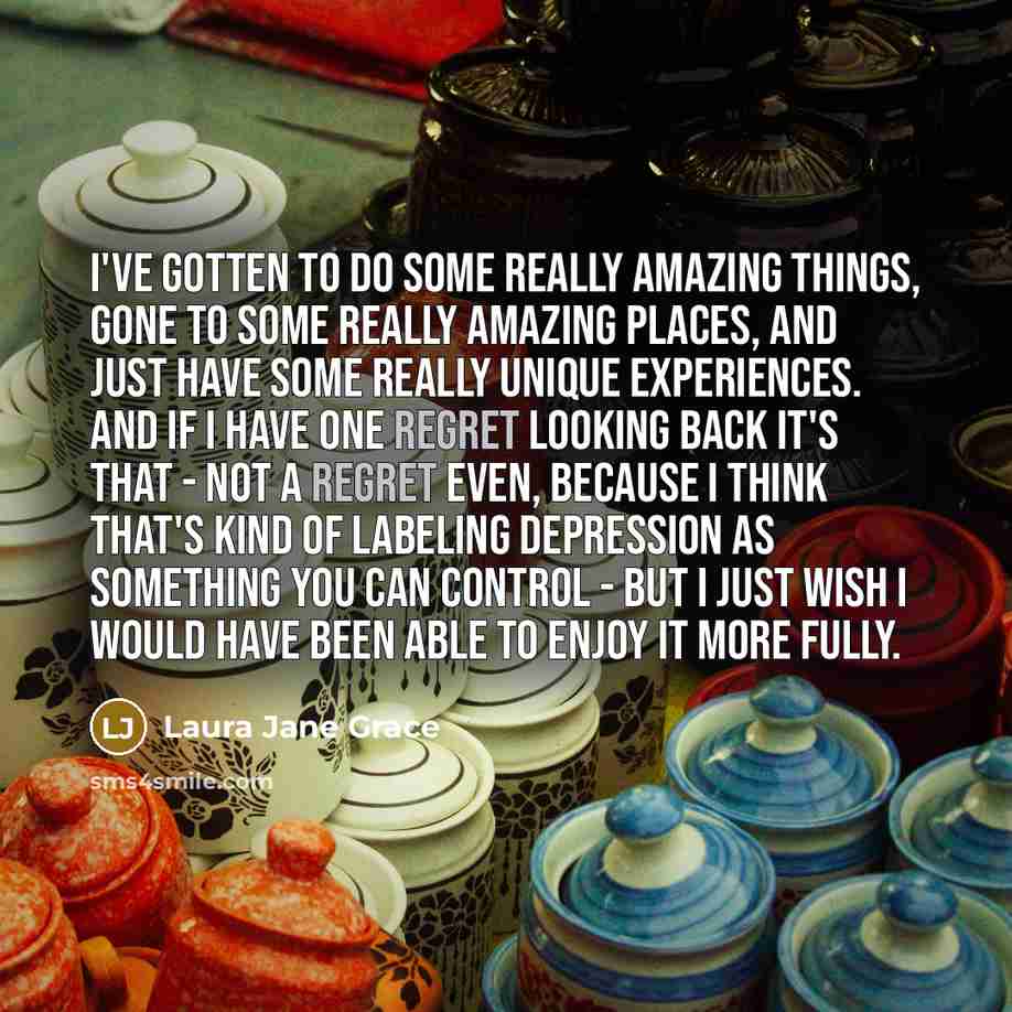 “I've gotten to do some really amazing things, gone to…” quote by Laura Jane Grace