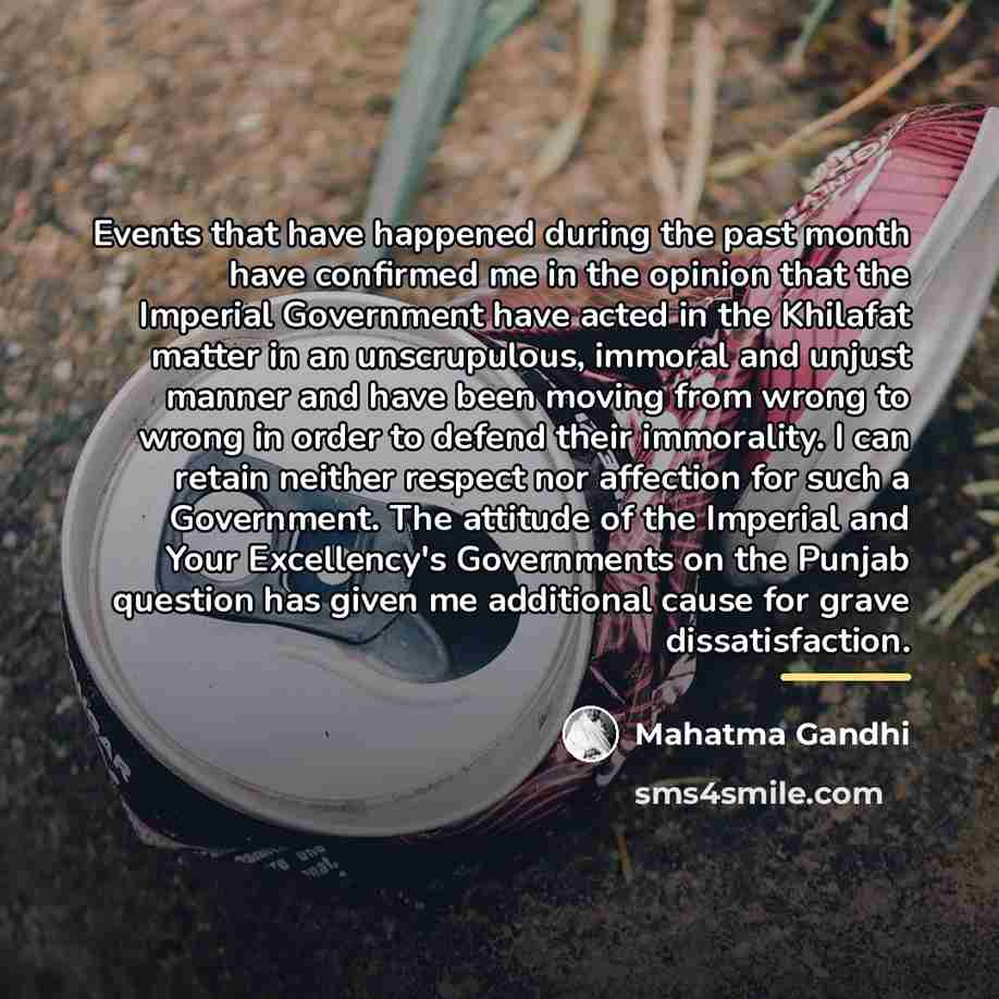 “Events that have happened during the past month have confirmed…” quote by Mahatma Gandhi