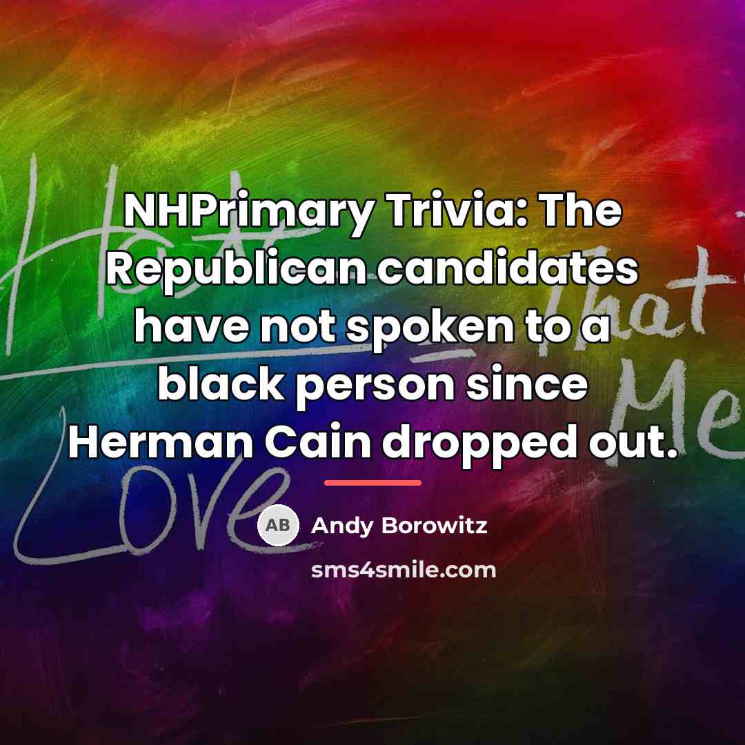 “NHPrimary Trivia: The Republican candidates have not spoken to a…” quote by Andy Borowitz