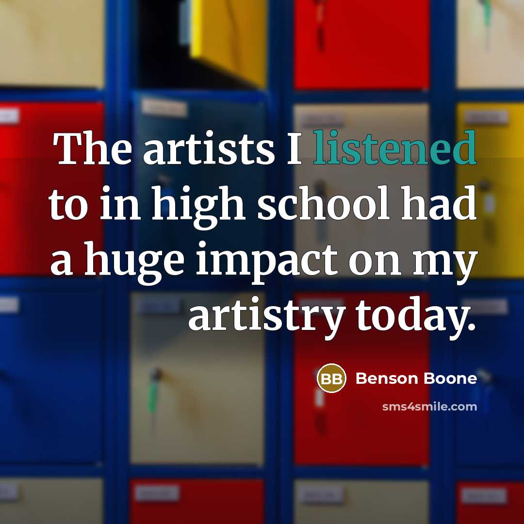 “The artists I listened to in high school had a…” quote by Benson Boone