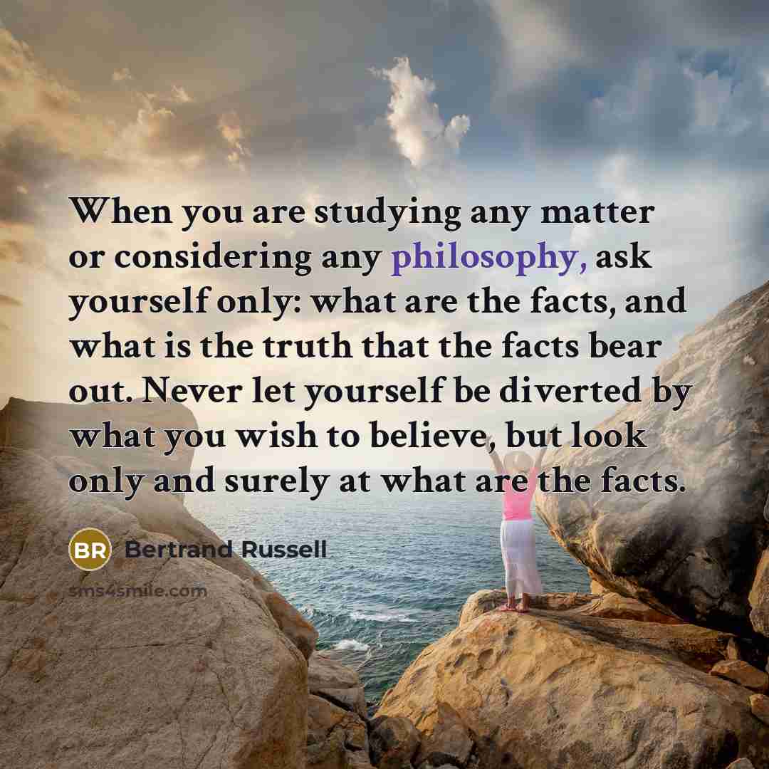 “When you are studying any matter or considering any philosophy,…” quote by Bertrand Russell