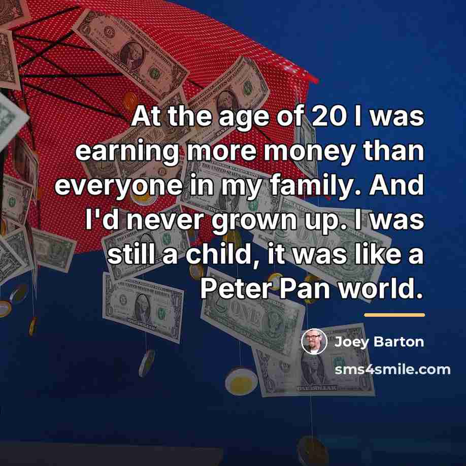 “At the age of 20 I was earning more money…” quote by Joey Barton