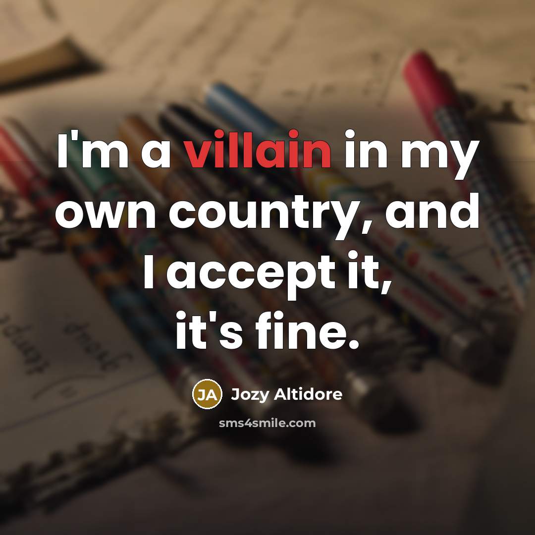 “I'm a villain in my own country, and I accept…” quote by Jozy Altidore