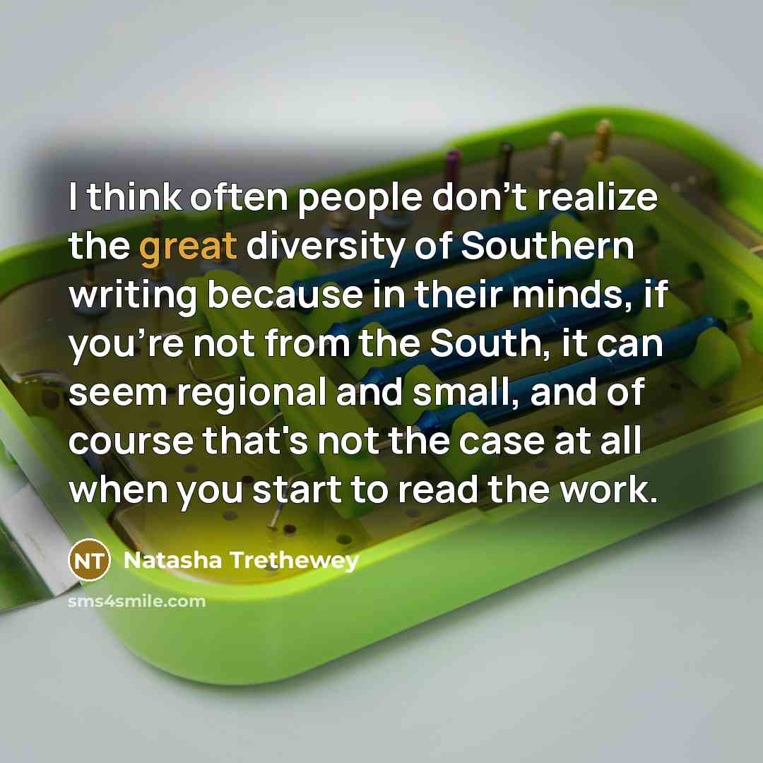 “I think often people don't realize the great diversity of…” quote by Natasha Trethewey