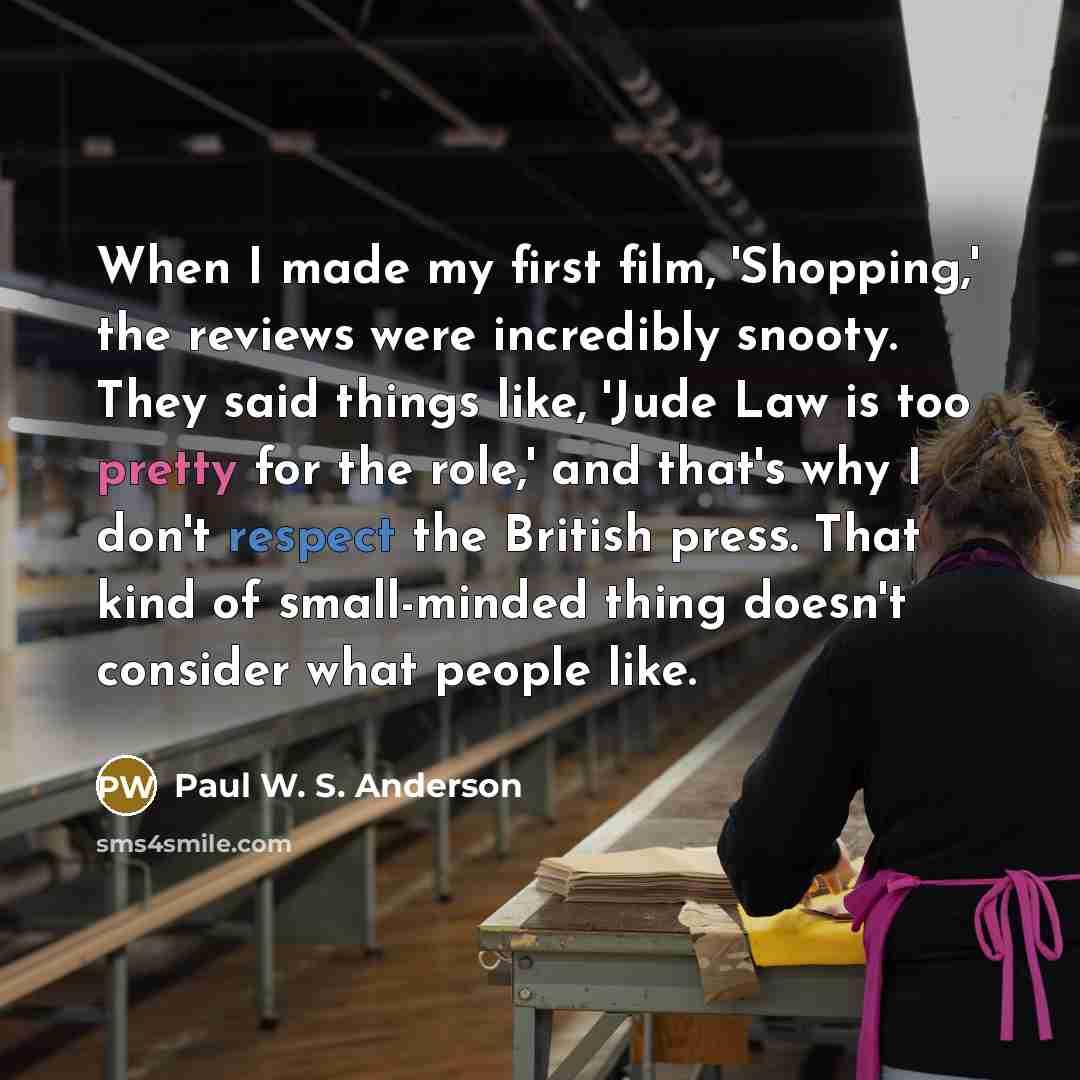 “When I made my first film, 'Shopping,' the reviews were…” quote by Paul W. S. Anderson